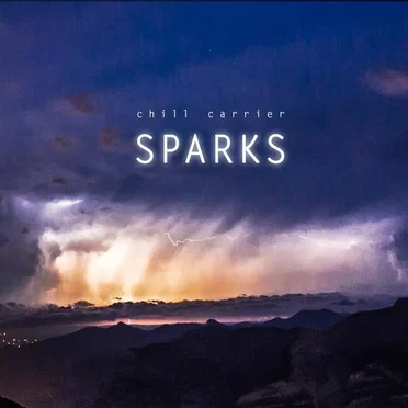 Sparks by Chill Carrier - album cover