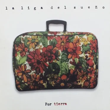 Por Tierra by La Liga del Sueño - album cover