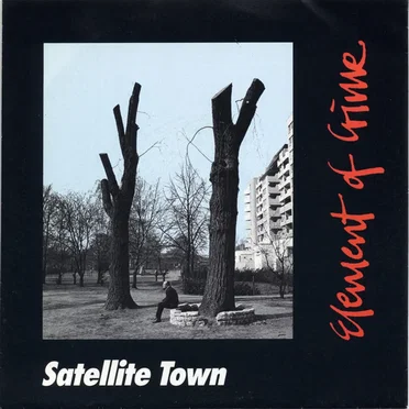 Satellite Town / Das Lied von der unzulänglichkeit menschlichen Strebens