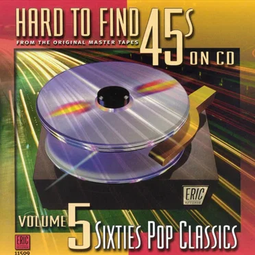 Hard to Find 45s on CD, Volume 5: Sixties Pop Classics by Various Artists - album cover