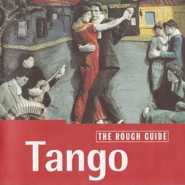 The Rough Guide to Tango by Various Artists - album cover