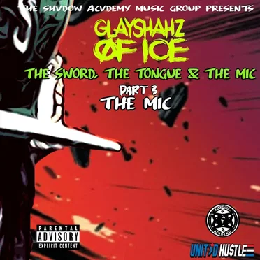 The Sword, the Tongue, & The Mic, Pt. 3: The Mic