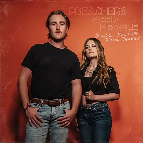 PREACHERS NEED PEOPLE (feat. Kasey Tyndall)