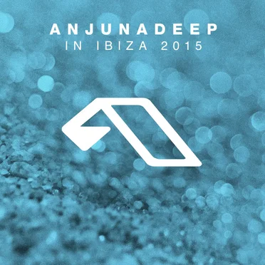 Anjunadeep in Ibiza 2015 by Various Artists - album cover
