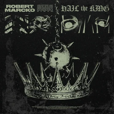 Hail the King by Robert Marcko - album cover