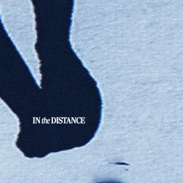 In The Distance