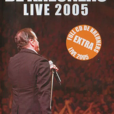 Live 2005 by De Kreuners - album cover