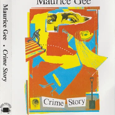 Crime Story by Maurice Gee - album cover