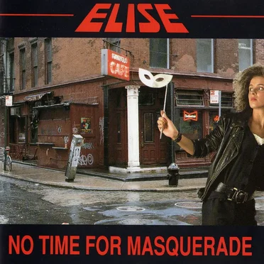 No Time For Masquerade by Elise - album cover
