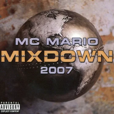 Mixdown 2007 by MC Mario - album cover