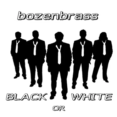 Black or White by Bozen Brass - album cover