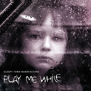 Play Me While by Sleepy Town Manufacture - album cover