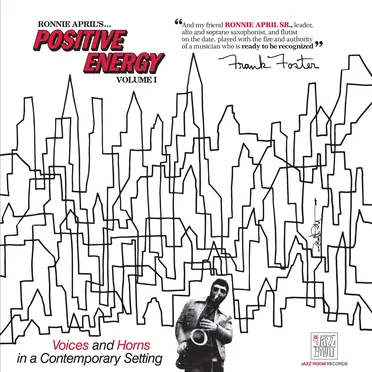 Ronnie April’s Positive Energy, Volume 1