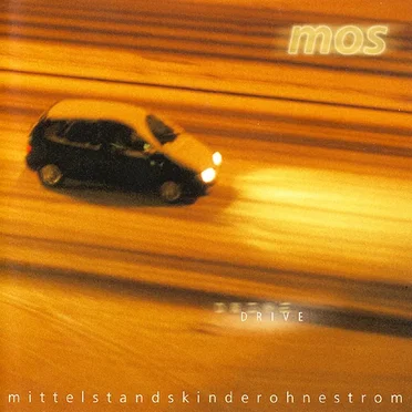 Drive by Mittelstandskinder ohne Strom - album cover