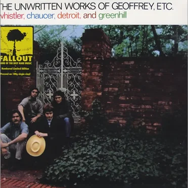 The Unwritten Works of Geoffrey, Etc. by Whistler, Chaucer, Detroit and Greenhill - album cover