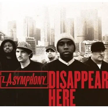Disappear Here by L.A. Symphony - album cover