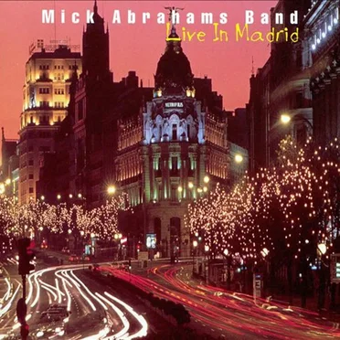 Live in Madrid by Mick Abrahams Band - album cover