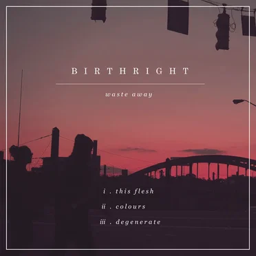 Waste Away by Birthright - album cover