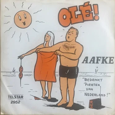 Olé / Bedankt piraten van Nederland by Aafke - album cover