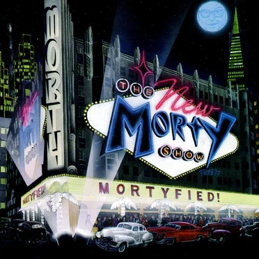 Mortyfied by The New Morty Show - album cover