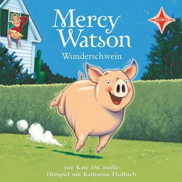 Mercy Watson Wunderschwein by Kate DiCamillo - album cover