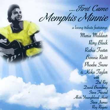 First Came Memphis Minnie