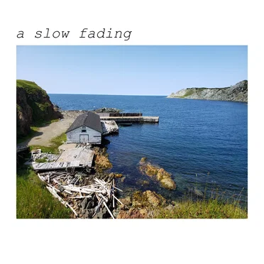 A Slow Fading