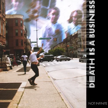 Not Infinite by Death Is a Business - album cover