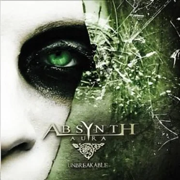 Unbreakable by Absynth Aura - album cover