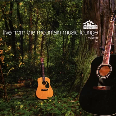 Live from The Mountain Music Lounge, Volume 14 by Various Artists - album cover