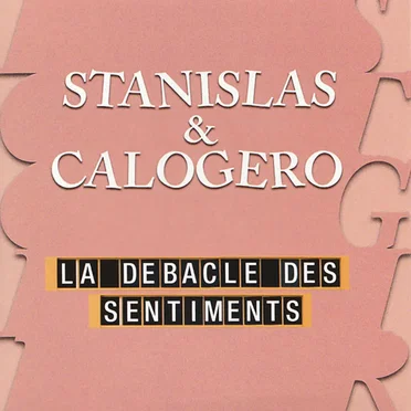 La Débâcle des sentiments