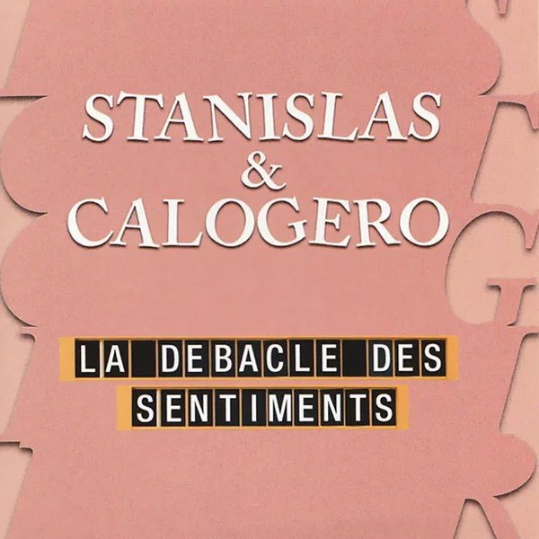 La Débâcle des sentiments