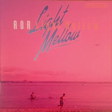 AOR Light Mellow: Toshiba EMI Edition by Various Artists - album cover