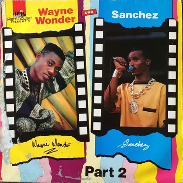 Wayne Wonder & Sanchez Part 2