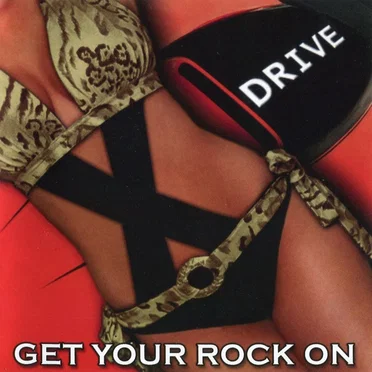 Get Your Rock On by X-Drive - album cover