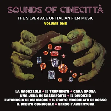 Sounds of Cinecittà: The Silver Age of Italian Film Music