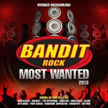 Bandit Rock Most Wanted 2013 by Various Artists - album cover