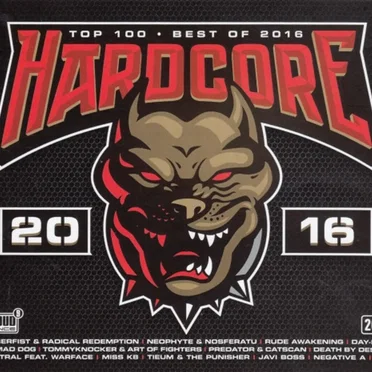 Hardcore Top 100: Best of 2016 by Various Artists - album cover