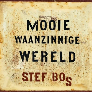 Mooie waanzinnige wereld