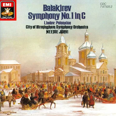 Balakirev: Symphony no. 1 in C / Liadov: Polonaise