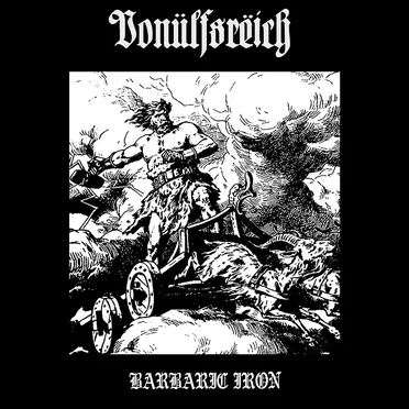 Barbaric Iron by Vonülfsrëich - album cover