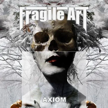 Axiom by Fragile Art - album cover
