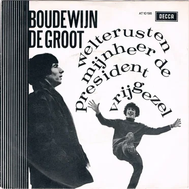 Welterusten mijnheer de president / Vrijgezel