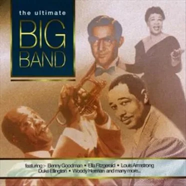The Ultimate Big Band by Various Artists - album cover