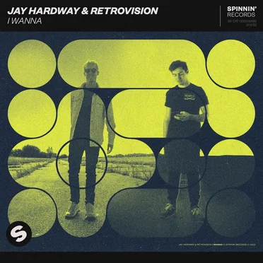 I Wanna by Jay Hardway - album cover