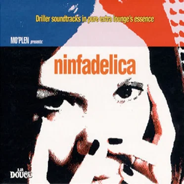 Mo'plen Presents: Ninfadelica by Various Artists - album cover