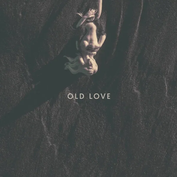 The Old Love EP