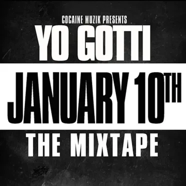 January 10th: The Mixtape by Yo Gotti - album cover