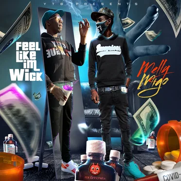 Feel Like Im Wick by Melly Migo - album cover