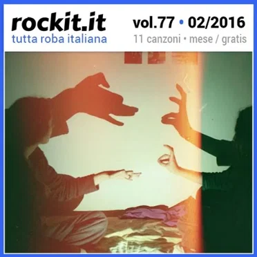 Rockit, Volume 77: Febbraio 2016 by Various Artists - album cover